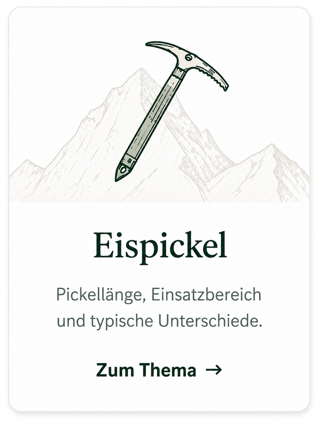 Eispickel – Pickellänge, Einsatzbereich und typische Unterschiede. Zum Thema →