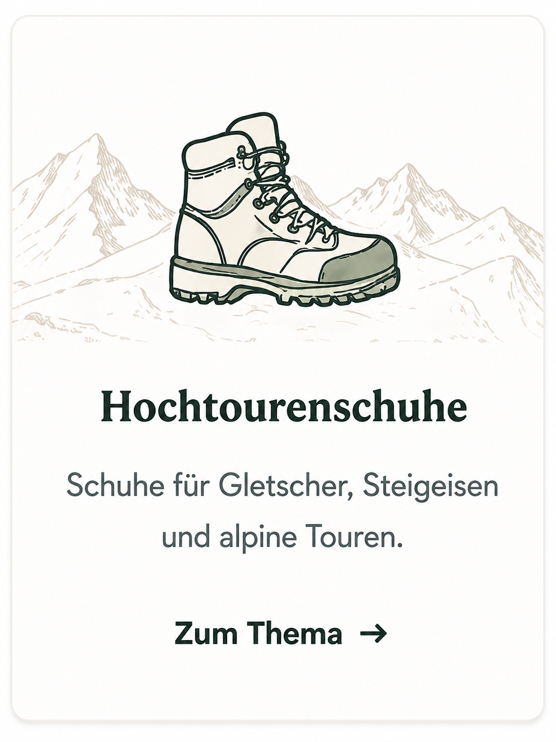 Hochtourenschuhe – Schuhe für Gletscher, Steigeisen und alpine Touren. Zum Thema →